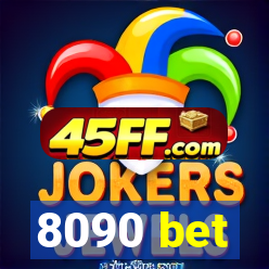 8090 bet